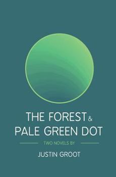 Paperback The Forest & Pale Green Dot: Book One & Two of The Forest Series Book