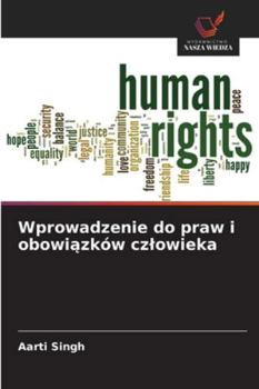 Wprowadzenie do praw i obowiazków czlowieka (Polish Edition)