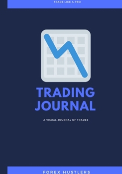 Paperback Forex Trading Journal: FX Trade Log And Technical Analysis Vol 22 Book