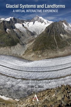 Paperback Glacial Systems and Landforms: A Virtual Interactive Experience Book