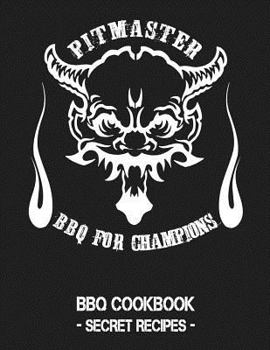 Paperback Pitmaster - BBQ for Champions: Grey BBQ Cookbook - Secret Recipes for Men Book