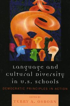 Paperback Language and Cultural Diversity in U.S. Schools: Democratic Principles in Action Book