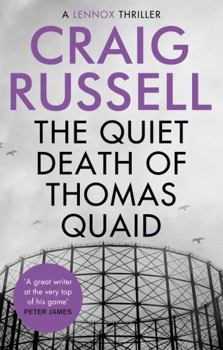 The Quiet Death of Thomas Quaid - Book #5 of the Lennox