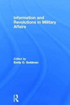 Hardcover Information and Revolutions in Military Affairs Book