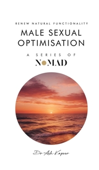 Hardcover Male Sexual Optimisation: Renew Natural Functionality Book