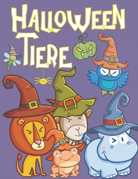 Paperback Halloween Tiere: Malblock für Kinder 3-8 Jahre Halloween Malbuch [German] Book