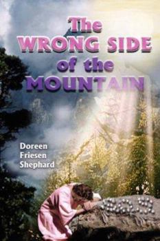 Paperback The Wrong Side of the Mountain Book