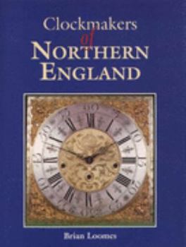 Hardcover Clockmaker's of Northern England Book