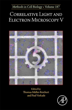 Hardcover Correlative Light and Electron Microscopy V: Volume 187 Book