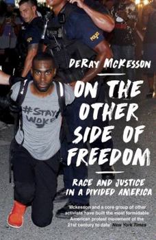 Paperback On the Other Side of Freedom: Race and Justice in a Divided America Book