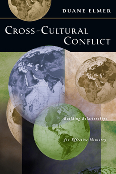 Paperback Cross-Cultural Conflict: Cross-Cultural Conflict: Building Relationships for Effective Ministry Book