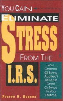 Paperback You Can Eliminate Stress from the I.R.S. (Timelee Books) Book