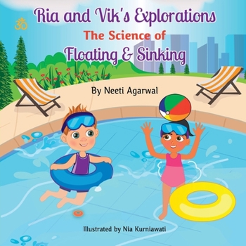 Paperback Ria and Vik's Explorations: The Science of Floating and Sinking Book