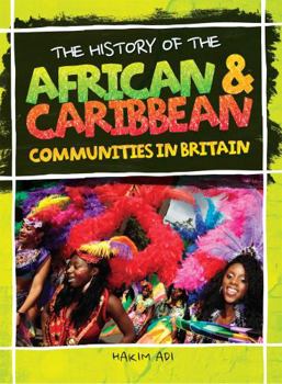 Paperback The History Of African and Caribbean Communities in Britain Book