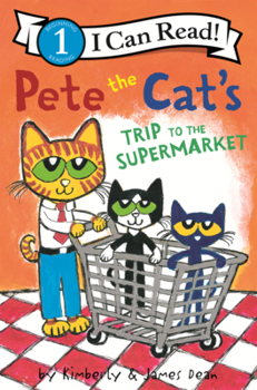 Library Binding Pete the Cat's Trip to the Supermarket Book