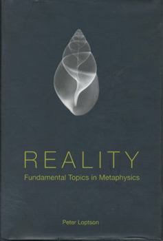 Hardcover Reality: Fundamental Topics in Metaphysics Book