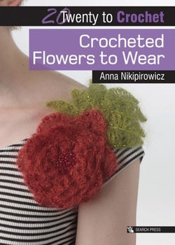 Paperback Crocheted Flowers to Wear Book