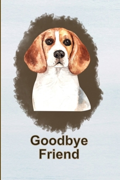 Pet Grief Journal Beagle: Guided Prompt Keepsake Workbook, Goodbye Friend