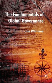 Hardcover The Fundamentals of Global Governance Book