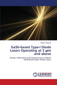 Paperback GaSb-based Type-I Diode Lasers Operating at 3 &#956;m and above Book