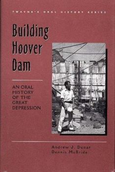 Paperback Building Hoover Dam: An Oral History of the Great Depression Book