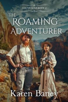 The Roaming Adventurer (Colter Sons #2) - Book #2 of the Colter Sons