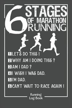 Paperback 6 Stages of Marathon Running Log Book: Running Journals 350 Day Runner's Daily Training Log Book For Older Runners or Teen Day by Day Monthly Calendar Book