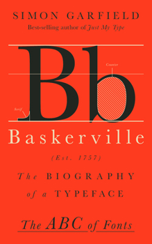 Hardcover Baskerville: The Biography of a Typeface Book