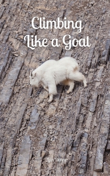 Paperback Climbing Like a Goat Book