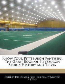 Paperback Know Your Pittsburgh Panthers: The Great Book of Pittsburgh Sports History and Trivia Book