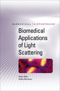 Hardcover Biomedical Applications of Light Scattering Book