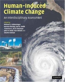 Hardcover Human-Induced Climate Change: An Interdisciplinary Assessment Book
