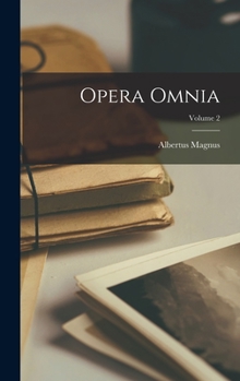 Hardcover Opera Omnia; Volume 2 [Latin] Book