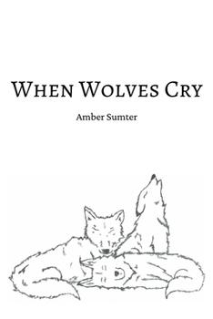 Paperback When Wolves Cry Book