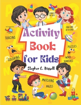 Paperback Activity Book for Kids: Word Search, Coloring, Cryptogram, Hex, Spy, Missing Number, Scramble, Spot, Cross, Pyramid Apes, and Many More Book
