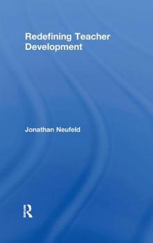 Paperback Redefining Teacher Development Book