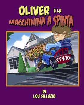 Paperback Oliver e la Machinina a Spinta [Italian] Book