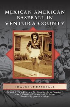 Hardcover Mexican American Baseball in Ventura County Book