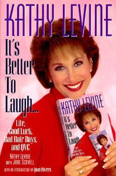 Hardcover It's Better to Laugh ..Life, Good Luck, Bad Hair Days & QVC: It's Better to Laugh ..Life, Good Luck, Bad Hair Days & QVC Book