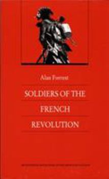 Paperback Soldiers of the French Revolution Book