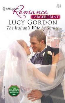 Mass Market Paperback The Italian's Wife by Sunset [Large Print] Book