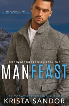 Man Feast - Book #2 of the Bergen Brothers