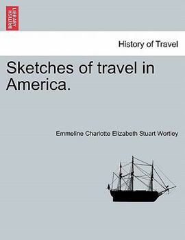 Paperback Sketches of Travel in America. Book