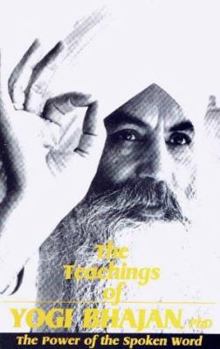 Paperback Teachings of Yogi Bhajan: The Power of the Spoken Word Book