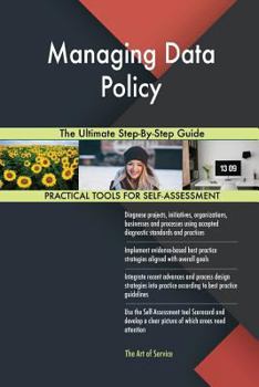 Paperback Managing Data Policy The Ultimate Step-By-Step Guide Book