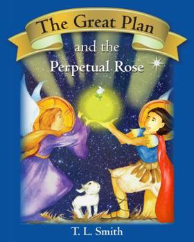 Paperback The Great Plan and the Perpetual Rose Book