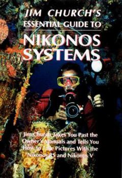 Paperback Jim Church's Essential Guide to Nikonos Systems Book