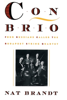 Paperback Con Brio: Four Russians Called the Budapest String Quartet Book