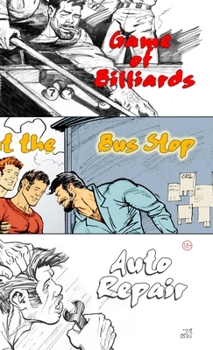 Hardcover 3 comics / Game of Billiards / at the Bus Stop / Auto Repair Book