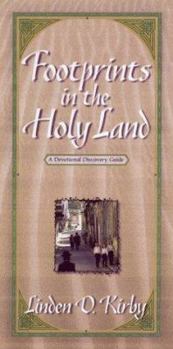 Paperback Footprints in the Holy Land: A Devotional Discovery Guide Book